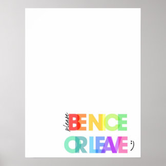 Poster Soyez gentil ou partez