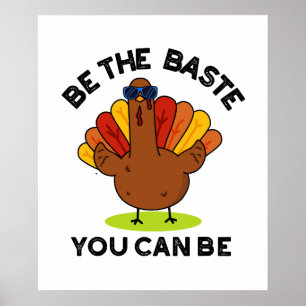 Poster Soyez Le Baste Vous Pouvez Être Drôle Turc Pun
