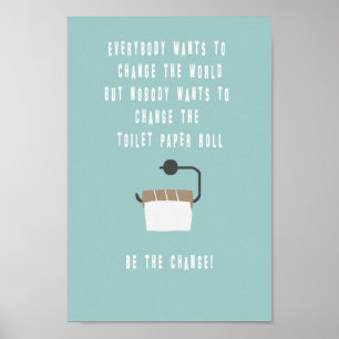 Poster Soyez le changement ! Badezimmer