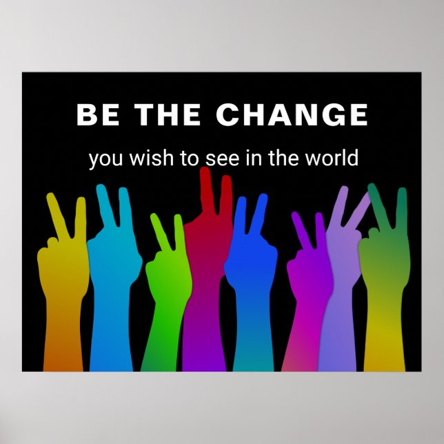 Poster Soyez le changement | Signal de paix (Devant)