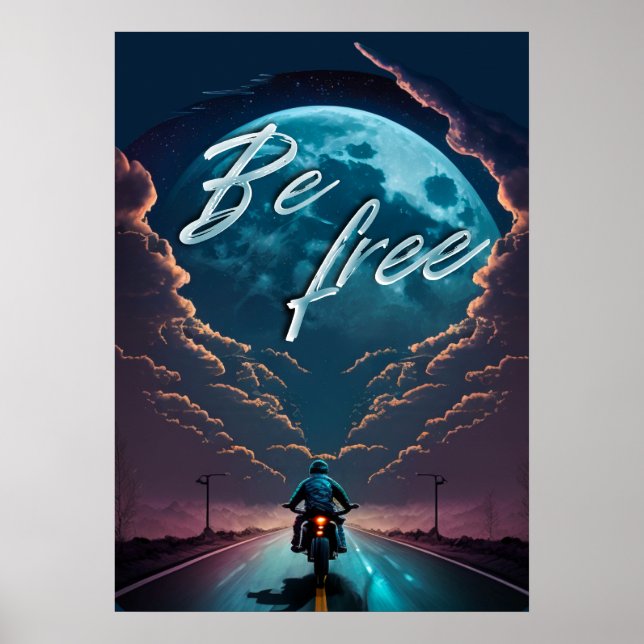 Poster Soyez libre | Montée en moto au clair de lune (Devant)