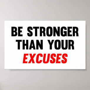 Poster Soyez Plus Forte Que Vos Excuses