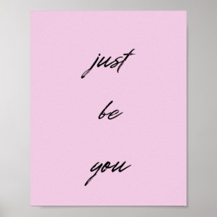 Poster Soyez Simplement Un Citation Inspirant