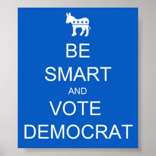 POSTER SOYEZ SMART VOTE DÉMOCRATE