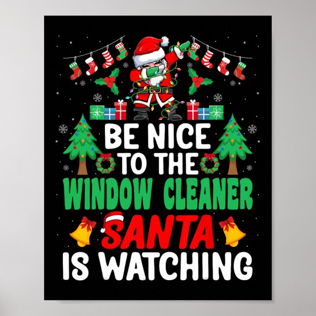 Poster Soyez Sympa Avec Le Nettoyeur De Fenêtre Père Noël (Devant)