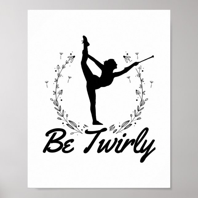 Poster Soyez téméraire | Baton Twirling Dance Idée cadeau (Devant)