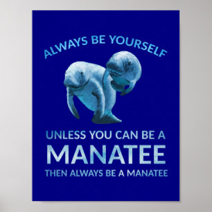 Poster Soyez toujours vous-même à moins que vous ne puiss