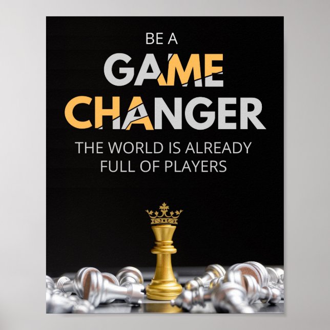 Poster Soyez un changeur de jeu. Le monde est déjà plein (Devant)
