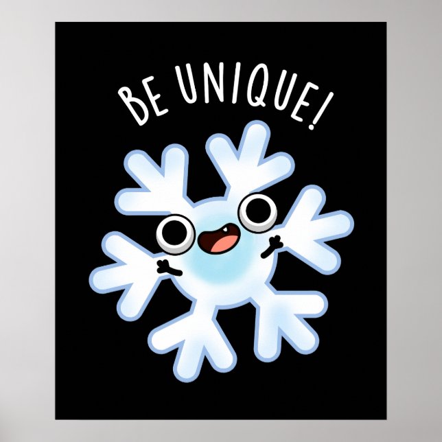Poster Soyez unique Funny Snowflake Pun Dark BG (Devant)