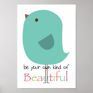 Poster Soyez votre propre espèce de beauté