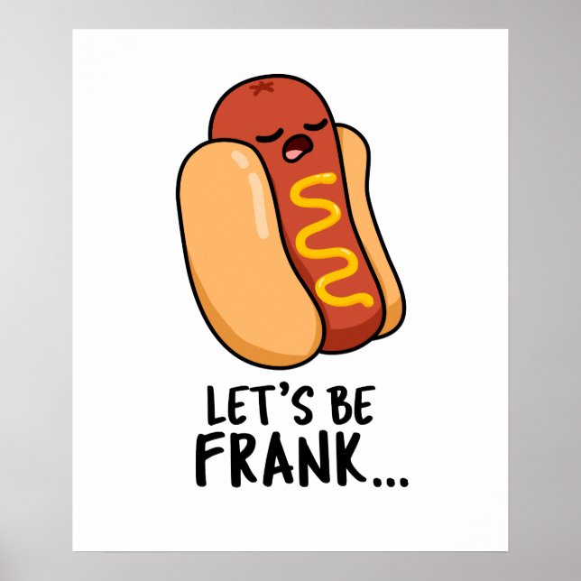 Poster Soyons Frank Funny Frankfurter Pun (Devant)