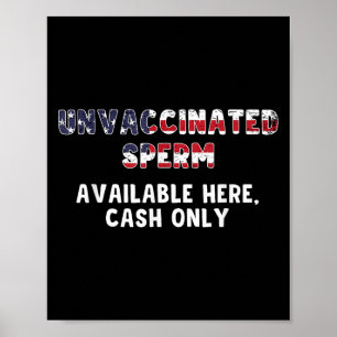 Poster Sperme Non Vacciné Disponible Ici Espèces Seulemen