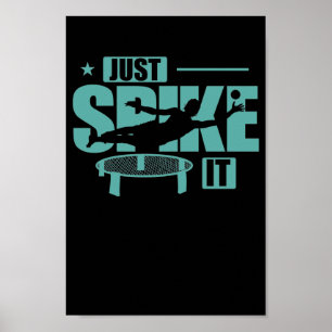 Poster Spike it Roundball Ballsport Freizeit