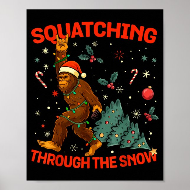 Poster Squatching Through The Snow Funny Bigfoot Rock On  (Devant)