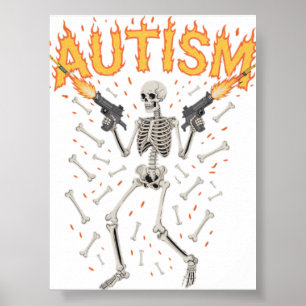 Poster Squelette d'autisme Mème drôle et étrangement spéc