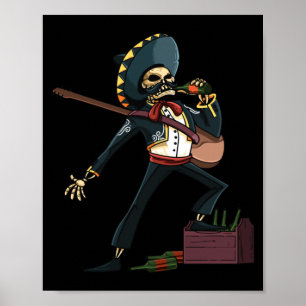 Poster Squelette de mariachi homme Chapeau Dia De Los Mue