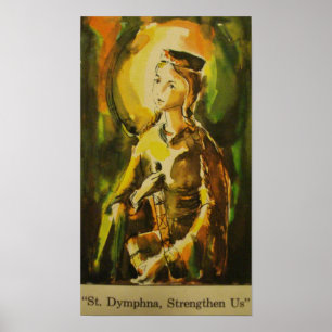 Poster "St. Dymphna, Renforcez-Nous"