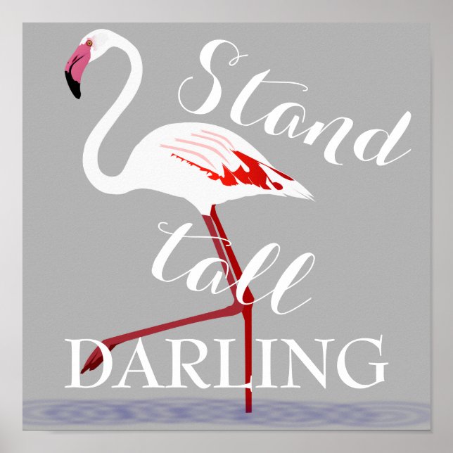 Poster Stand tall chéri citer flamingo inspiration (Devant)