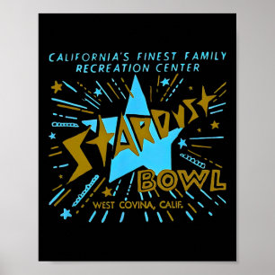 Poster Stardust Bowling Vintage Retro West Covina Lo