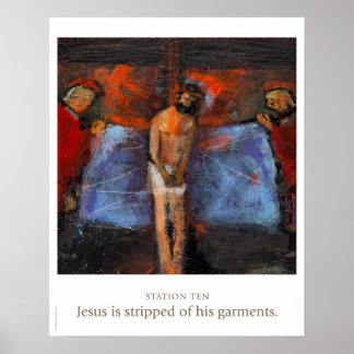 Poster Station Dix : Jésus est dépouillé de ses vêtements