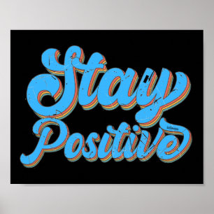 Poster STAY POSITIVE 70's typographie design rétro