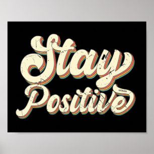 Poster STAY POSITIVE drôle 70's typographie design rétro