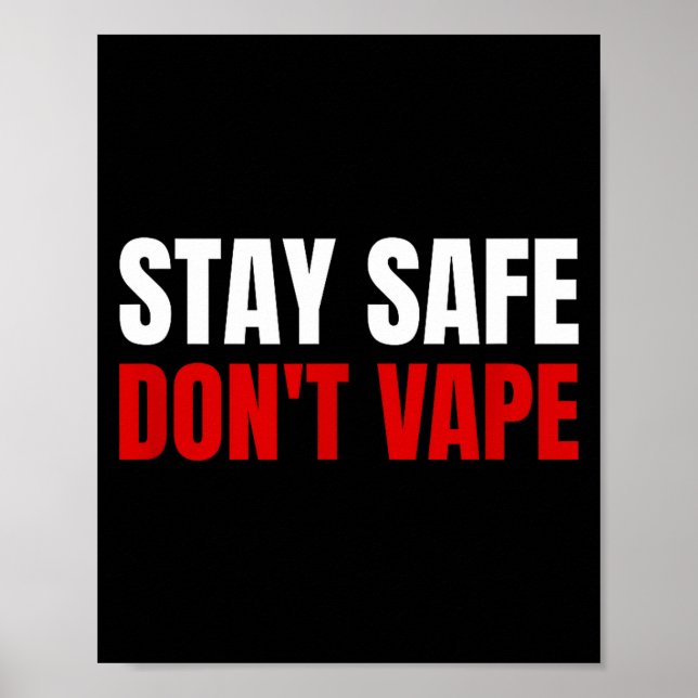 Poster Stay Safe Don't Vape Anti-vang  (Devant)