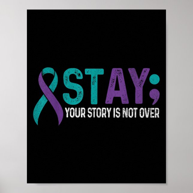Poster Stay Your Story Is Not Over Suicide Prevention Awa (Devant)