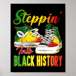 Poster Steppin In Black History Mois Afro Black Sneake