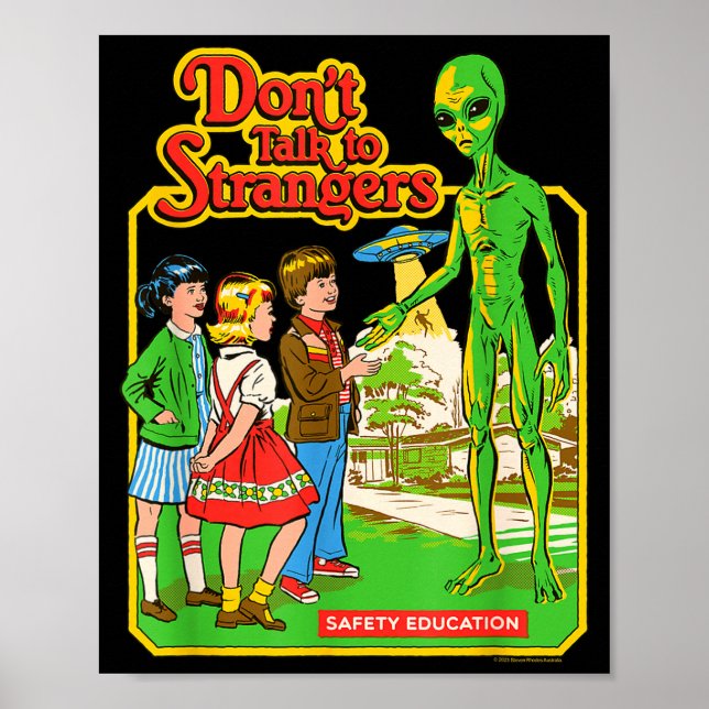 Poster Steven Rhodes Don't Talk To Strangers Alien Retro  (Devant)