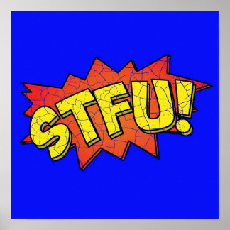 Poster STFU Urban Dictionary Action Bubble Golden Age Com