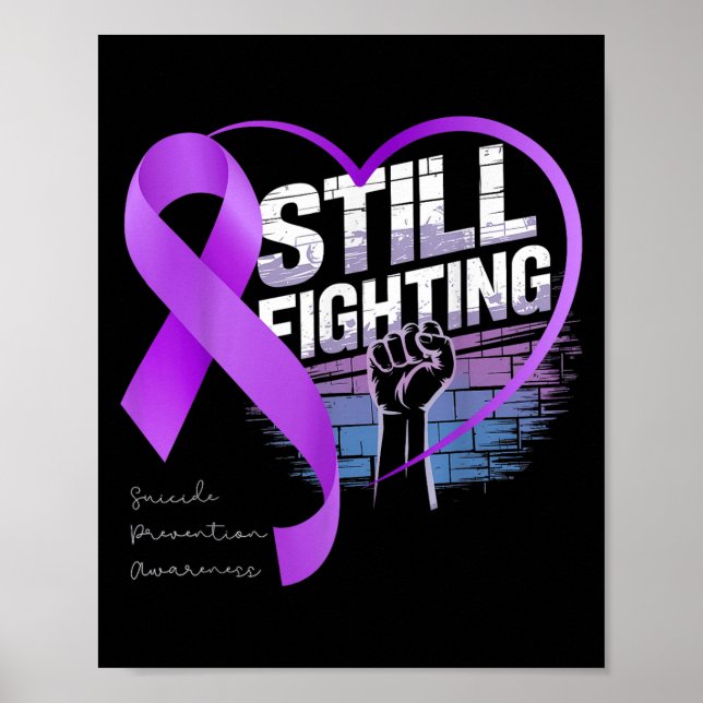 Poster Still Fighting Suicide Prevention Awareness Purple (Devant)