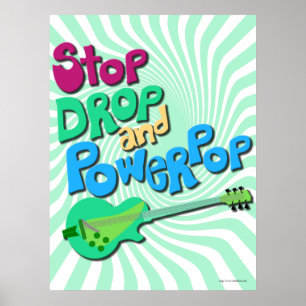 Poster Stop, Drop and Powerpop Music Slogan Fun