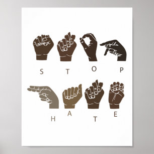 Poster Stop Hate Asl Langue des signes Black Lives Problè