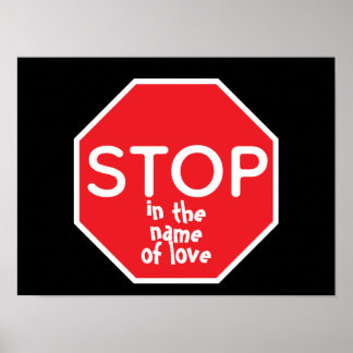 Poster STOP in the name of love