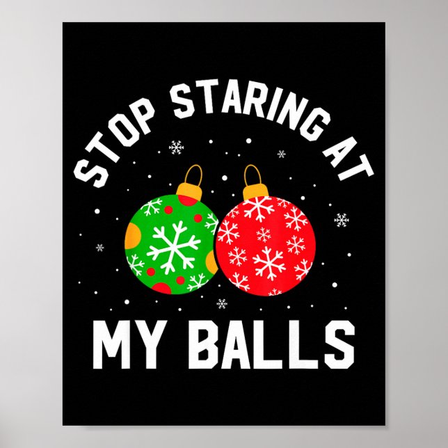 Poster Stop Staring At My Funny Dirty Christmas Adult Hum (Devant)