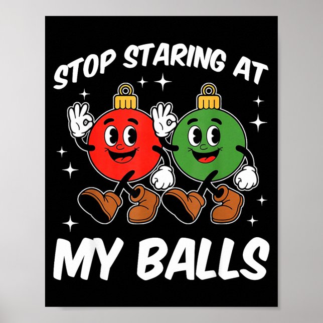 Poster Stop Staring At My Funny Dirty Christmas Adult Hum (Devant)