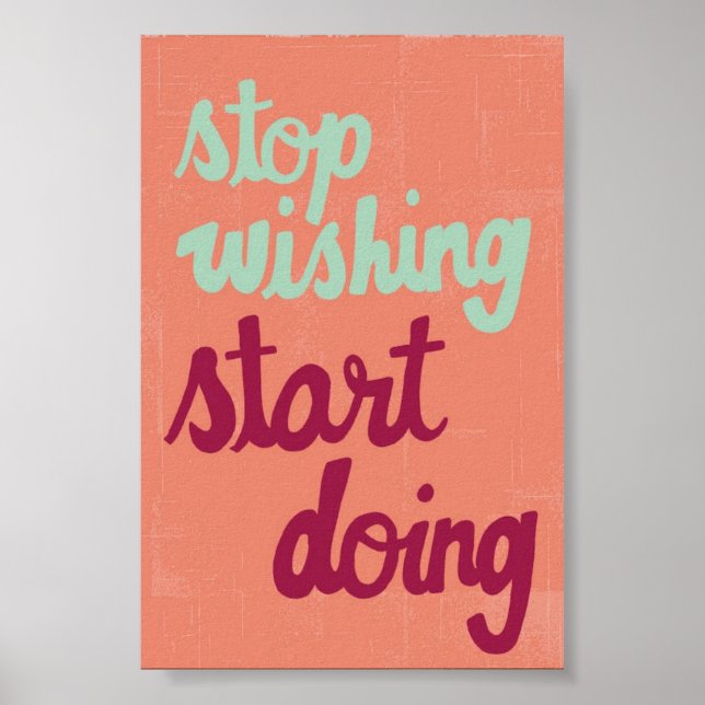 Poster Stop Wishing (Devant)