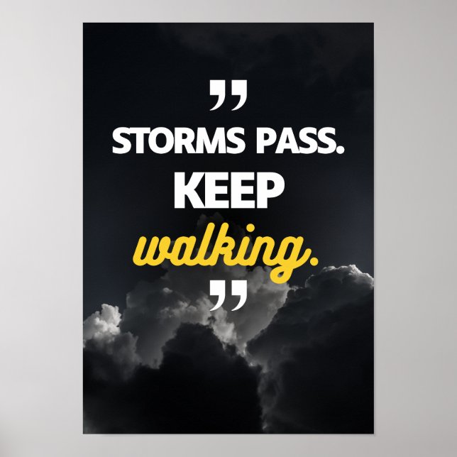 Poster Storms pass. Keep walking. Motivation (Devant)
