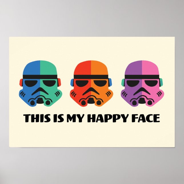 Poster Stormtroopers | C'est mon visage heureux (Devant)