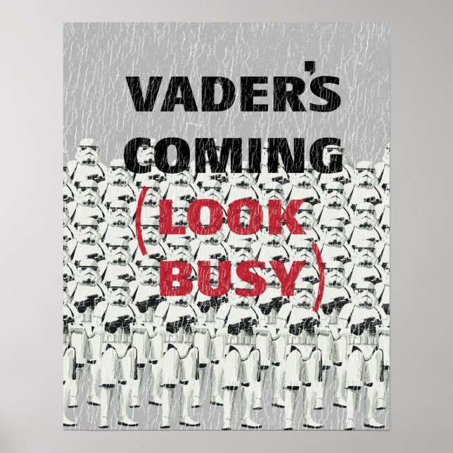 Poster Stormtroopers - Vader's Coming (Look Busy) (Devant)