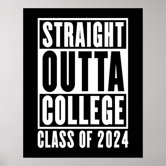 Poster Straight Outta College Classe de 2024 (Devant)