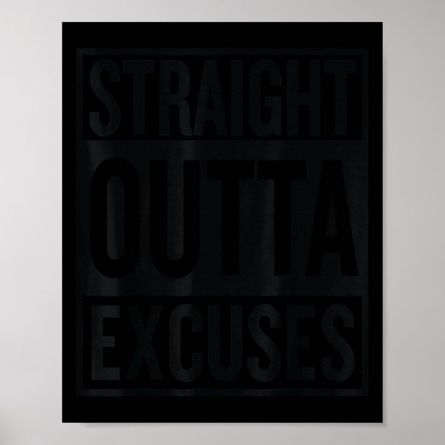 Poster Straight Outta Excuses Block Style Better Self Mot (Devant)