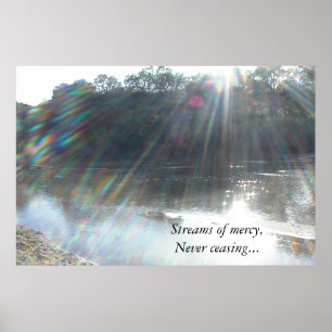 Poster: Streams of mercy never ceasing. Poster