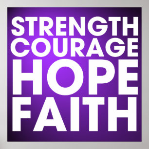 Poster Strength Courage Hope Faith - Inspirational Purple