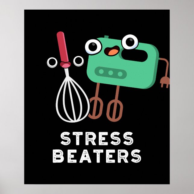 Poster Stress Beatters Funny Baking Whisk Pun Dark BG (Devant)