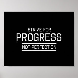 Poster Strike for Progress Not Perfection