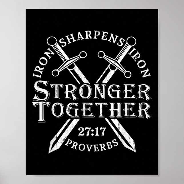 Poster Strongers Together Iron Sharpens Iron Proverbs 27_ (Devant)