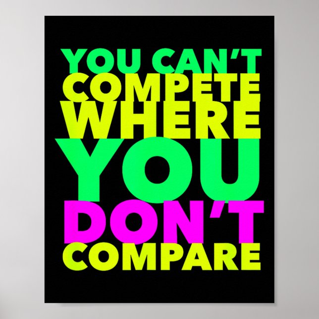 Poster Style Conscious You Can't Compete Where You Don't  (Devant)