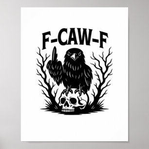 Poster Style essentiel cool unique F Caw F